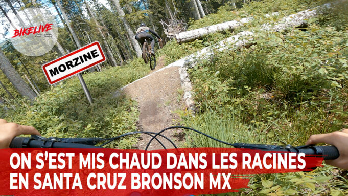 Santa Cruz Bronson MX : au chaud à Morzine !