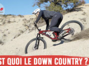 Une autre façon de randonner à VTT : Le DOWN-COUNTRY