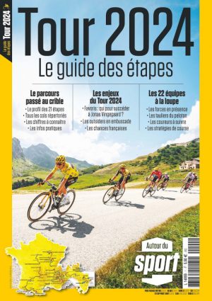 Autour Du Sport 1 : Tour 2024, le guide des étapes