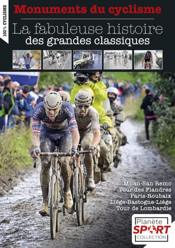 Planète Sport Collection 1 : la fabuleuse histoire des grandes classiques