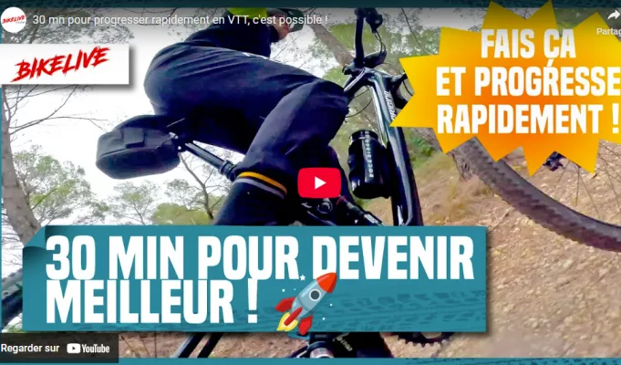 Vidéo : 30mn pour progresser !