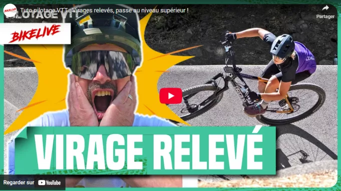Vidéo : les virages relevés !