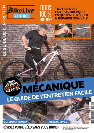 Bikelive Attitude 3 : mécanique, le guide de l'entretien facile